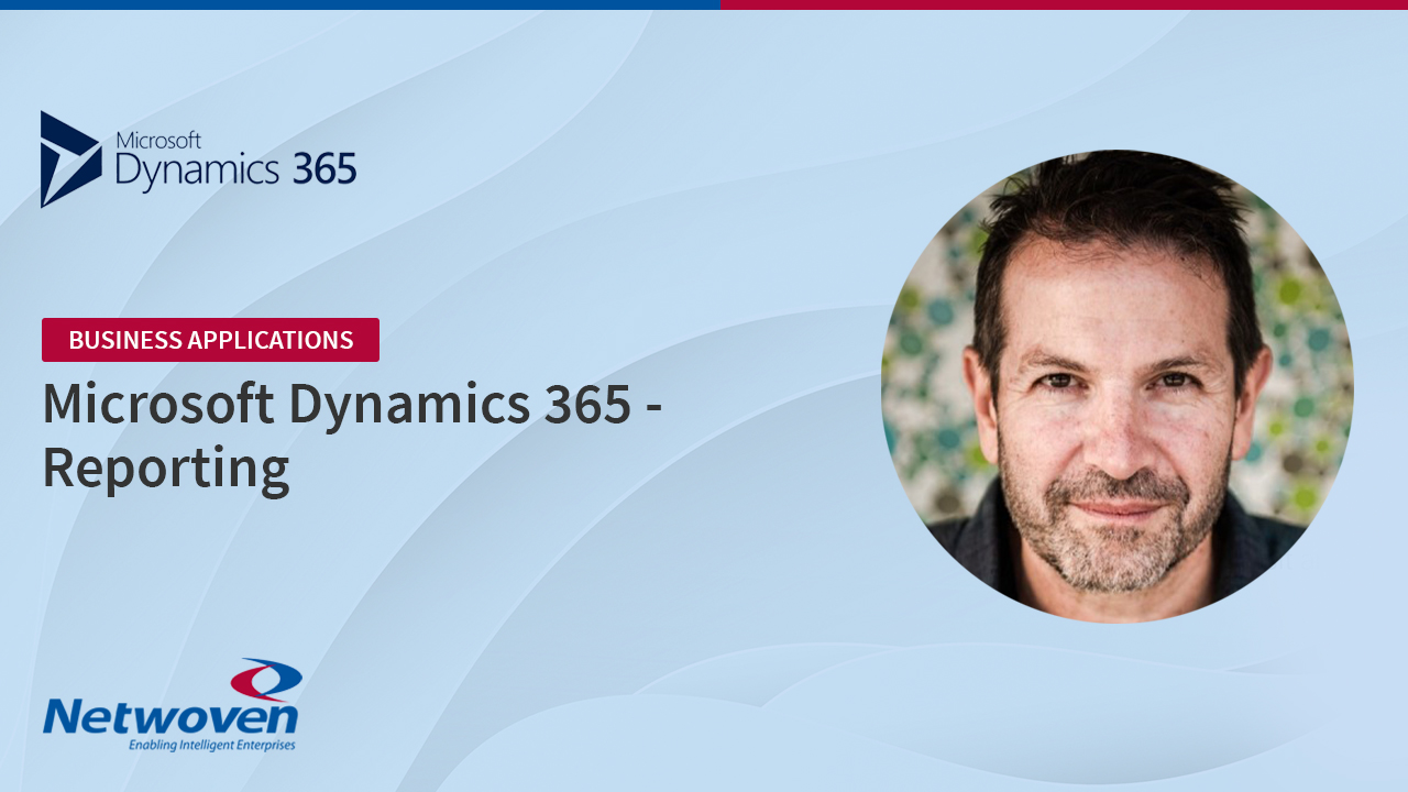 Microsoft Dynamics 365 – Reporting