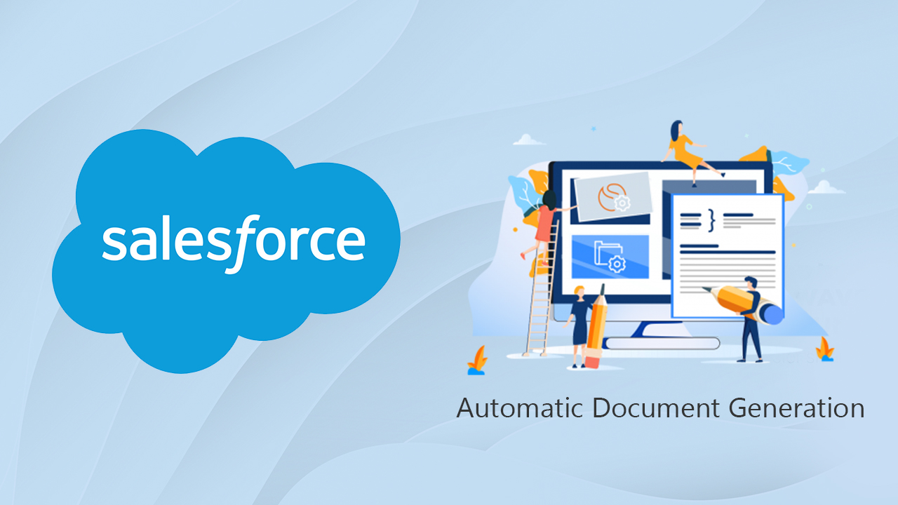 Salesforce – Automatic Document Generation