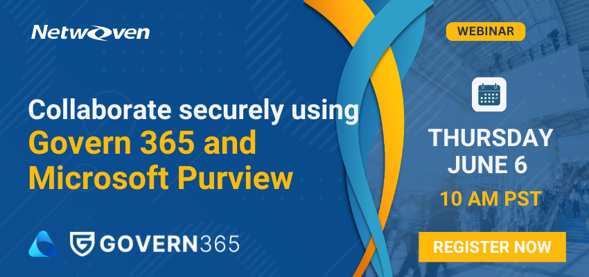Webinar: Collaborate securely using Govern 365 and Microsoft Purview