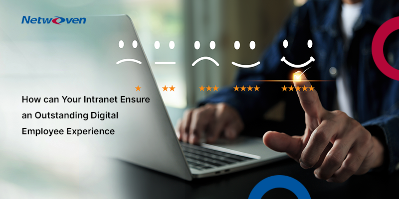 How can Your Intranet Ensure an Outstanding Digital Employee Experience