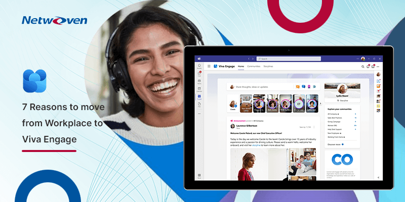7 Reasons to move from Workplace to Viva Engage
